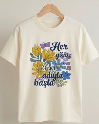 Bismillah - "Her Güne O'nun Adıyla Başla" Kız Çocuk Tişörtü - %100 pamuklu - Ekru