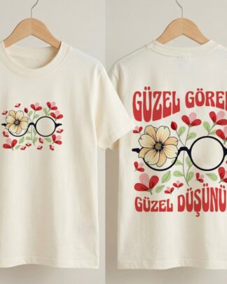 "Güzel Gören Güzel Düşünür " Kız Çocuk Tişörtü - %100 pamuklu - Ekru