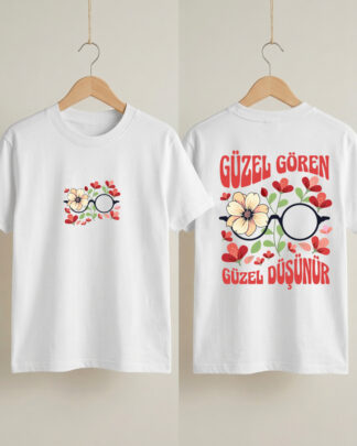 "Güzel Gören Güzel Düşünür " Kız Çocuk Tişörtü - %100 pamuklu - Beyaz
